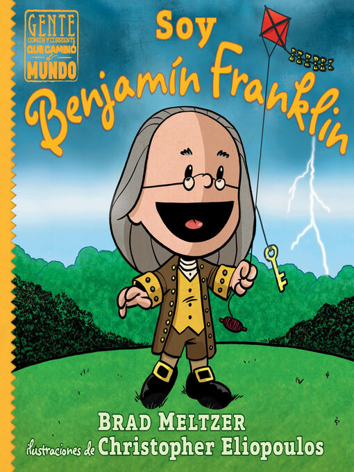 Title details for Soy Benjamín Franklin by Brad Meltzer - Available